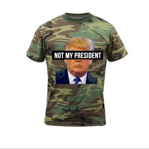 Camo Not My President T-shirt